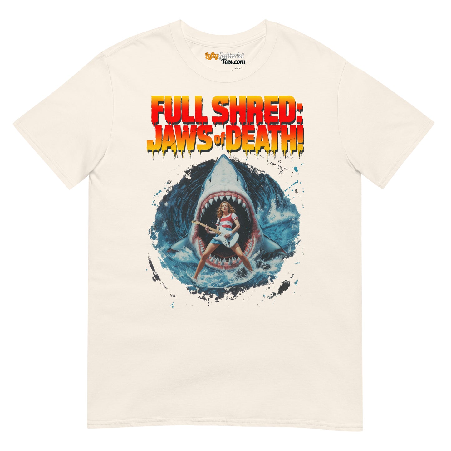 Unisex natural t-shirt featuring "Full Shred: Jaws of Death!" graphic with a shark and lefty guitarist design.