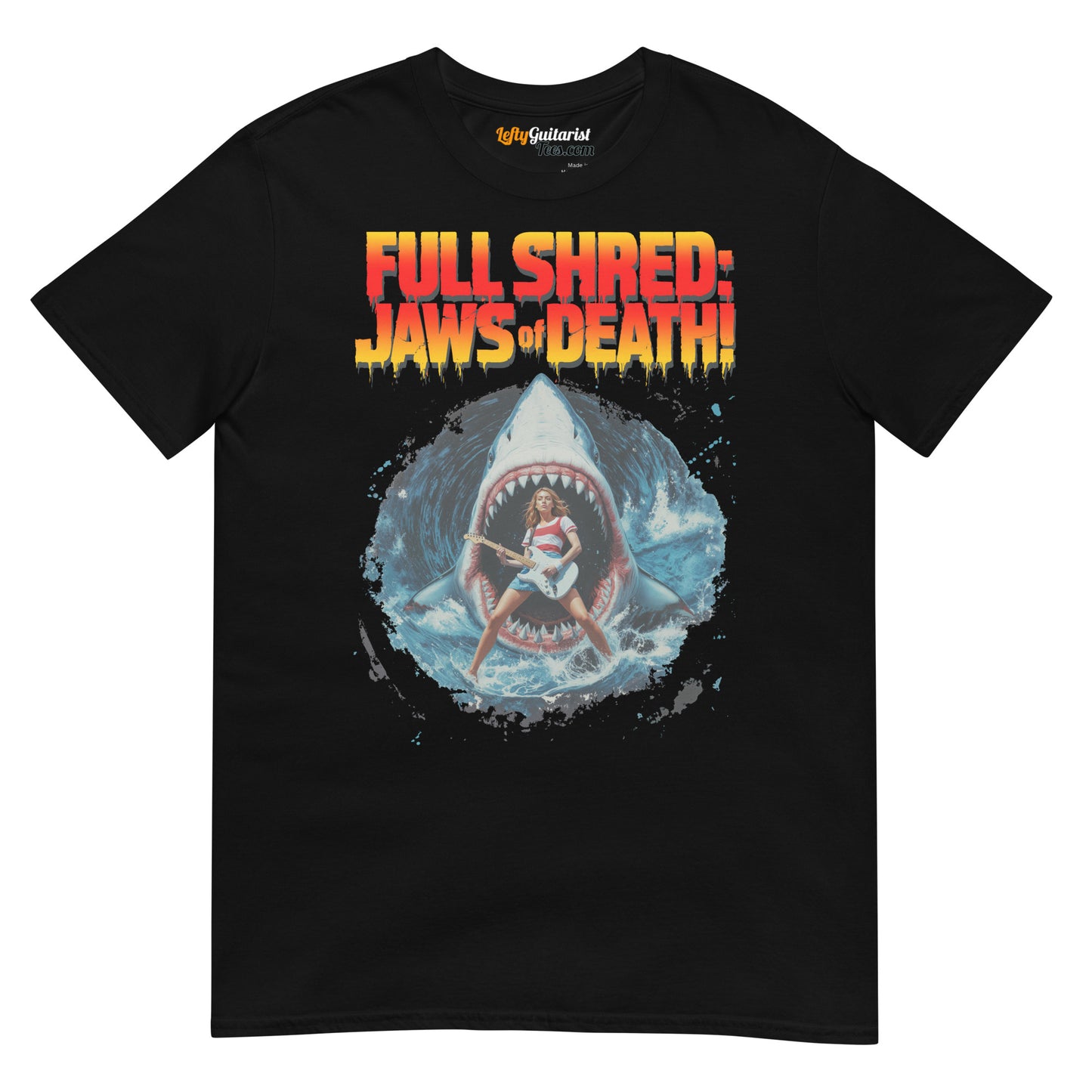 Black unisex T-shirt featuring "Full Shred: Jaws of Death!" graphic with a shark and a lefty guitarist.