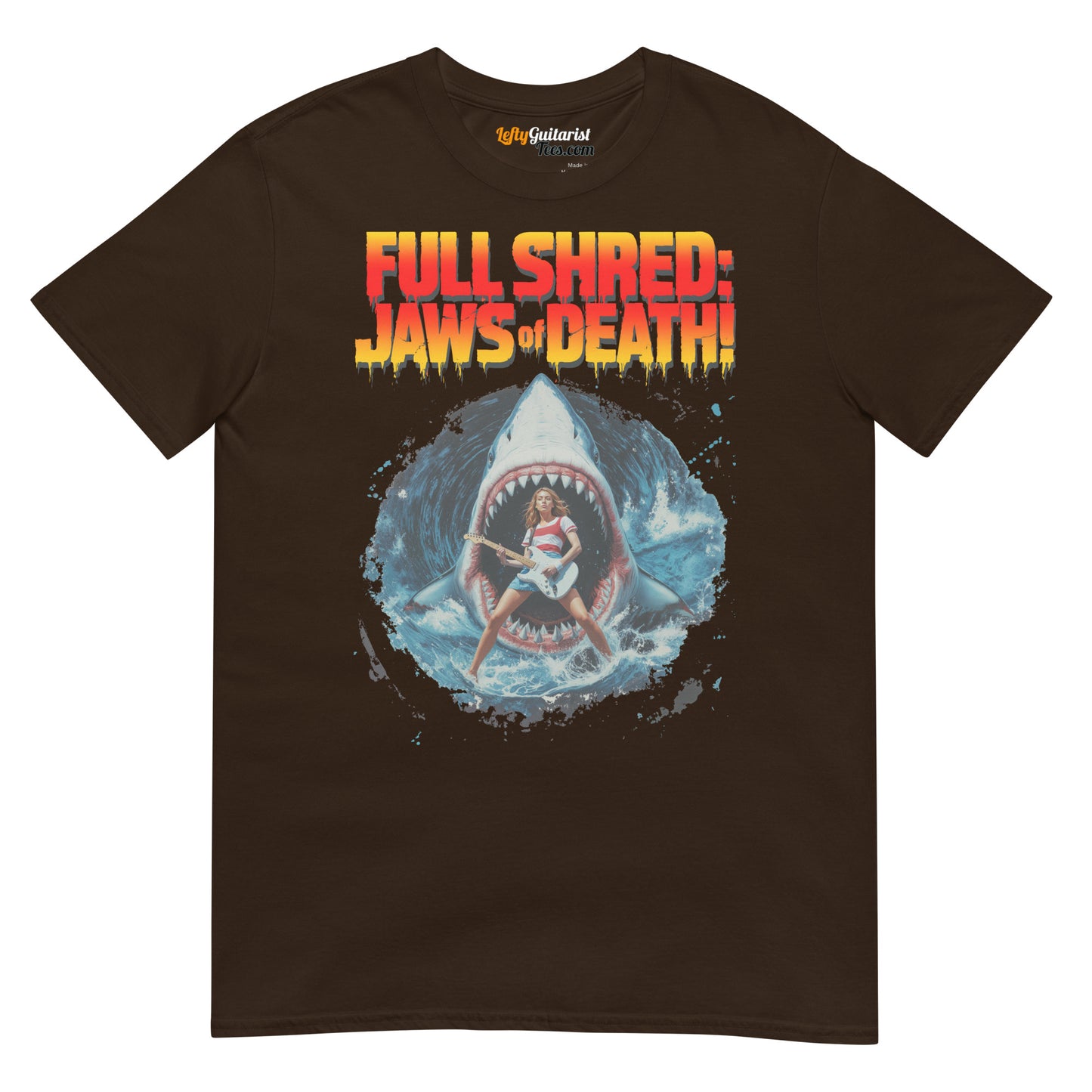 Unisex dark chocolate T-shirt featuring "Full Shred: Jaws of Death!" graphic with a shark and lefty guitarist design.
