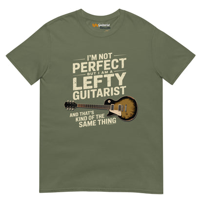 I'm Not Perfect But I Am A Lefty Guitarist" unisex T-shirt in military green with left handed guitar graphic and text design.