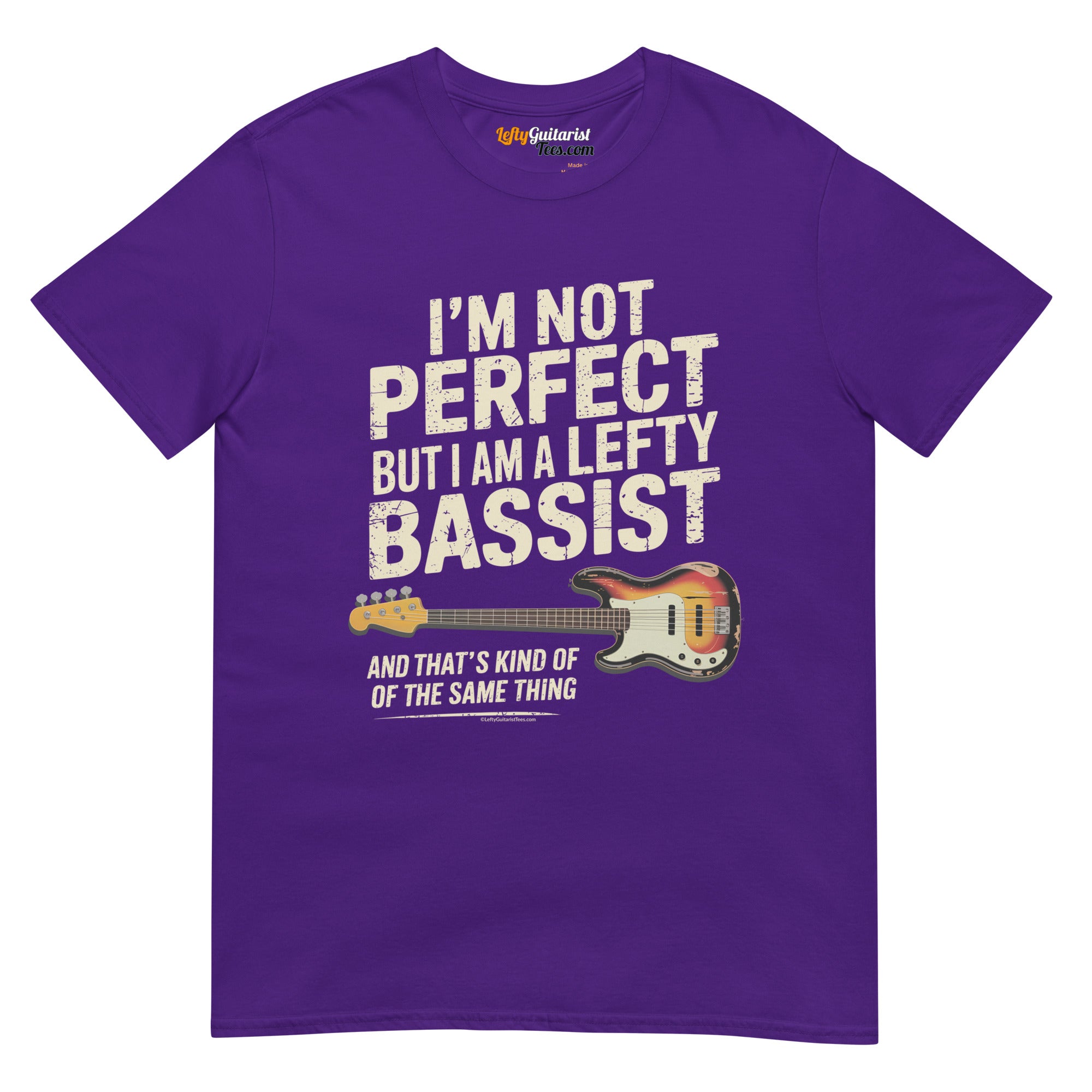 I'm Not Perfect But I Am A Lefty Bassist" unisex t-shirt in purple with lefty bass guitar graphic and bold text design.