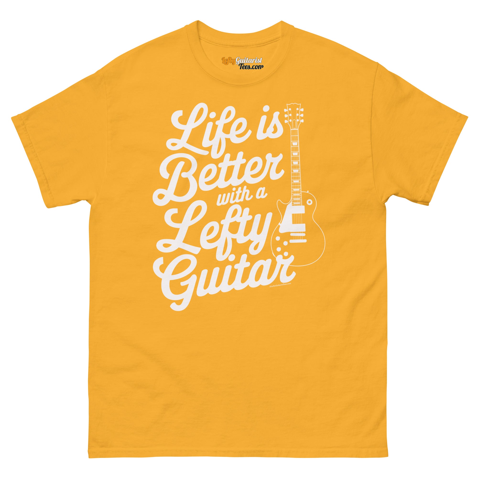 Yellow unisex T-shirt featuring the text "Life is Better with a Lefty Guitar" and a left handed guitar graphic.