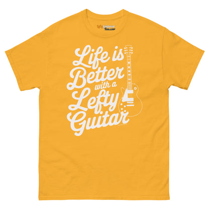 Yellow unisex T-shirt featuring the text "Life is Better with a Lefty Guitar" and a left handed guitar graphic.