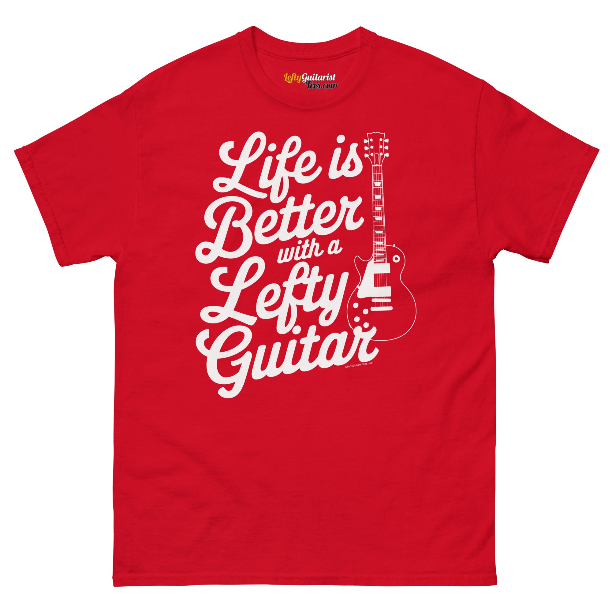 Red unisex T-shirt featuring the text "Life is Better with a Lefty Guitar" and a graphic of a left handed guitar.